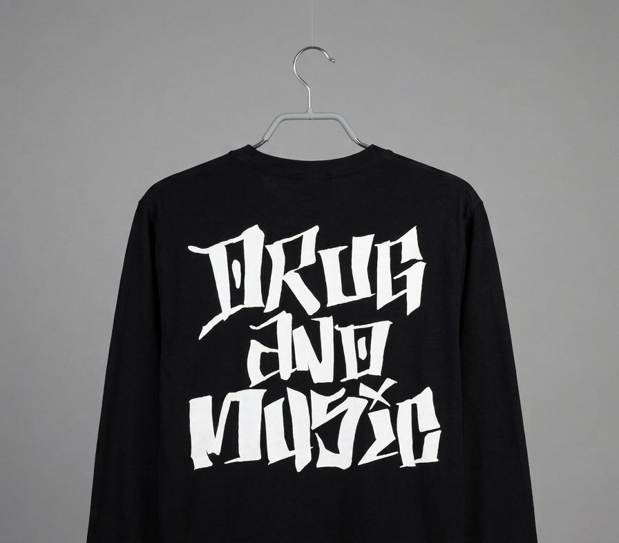 DRUG & MUSIC - LONG SLEEVES